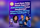 Anak Muda Malas Masuk Koperasi? ASKOWMARA Punya Jawabannya: Koperasi Rasa Startup dengan HaloKopAI!