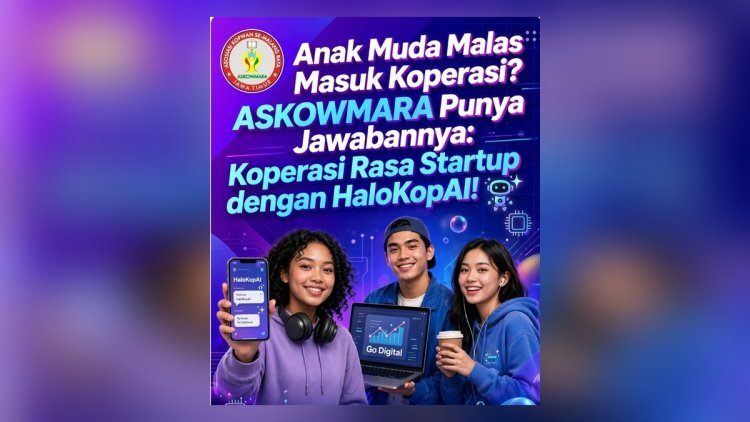 Anak Muda Malas Masuk Koperasi? ASKOWMARA Punya Jawabannya: Koperasi Rasa Startup dengan HaloKopAI!