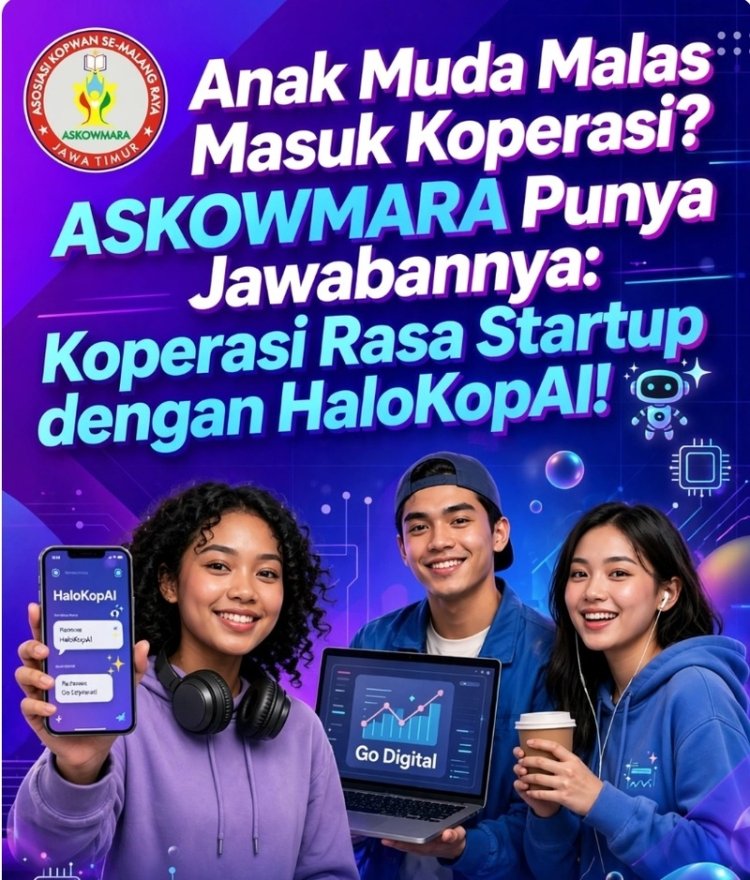 Anak Muda Malas Masuk Koperasi? ASKOWMARA Punya Jawabannya: Koperasi Rasa Startup dengan HaloKopAI!