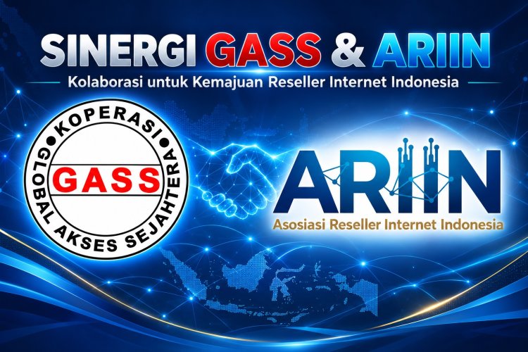 Dari Daerah ke Nasional, Sinergi ARIIN dan GASS Berpotensi Perkuat Perlindungan Reseller Internet