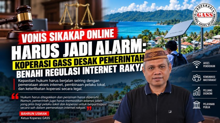 Koperasi GASS Desak Pemerintah Benahi Regulasi Internet Rakyat